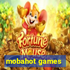 mobahot games